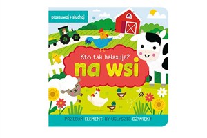 Picture of Kto tak hałasuje Na wsi