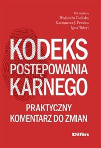 Obrazek Kodeks postępowania karnego Praktyczny komentarz do zmian