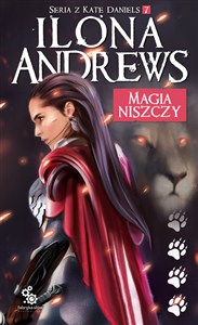 Obrazek Seria z Kate Daniels Tom 7 Magia niszczy