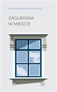 Obrazek Zagubiona w mieście