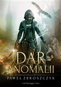 Dar anomal... - Paweł Zbroszczyk -  books from Poland