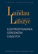 Elektrodyn... - Lew D. Landau, Jewgienij M. Lifszyc -  Książka z wysyłką do UK