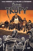 Zobacz : Żywe trupy... - Robert Kirkman, Charlie Adlard, Cliff Rathburn