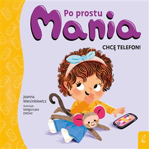 Picture of Po prostu Mania. Chcę telefon!