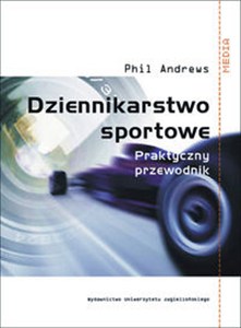 Obrazek Dziennikarstwo sportowe Praktyczny przewodnik