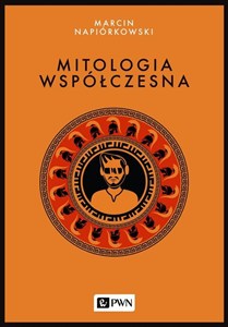 Obrazek Mitologia współczesna