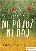 Zobacz : Ni pójdź n... - Andrzej Zielski
