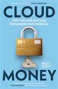Cloudmoney... - Brett Scott -  foreign books in polish 