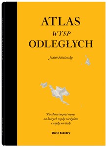 Obrazek Atlas wysp odległych /wyd.nowe rozszerzone/ Pięćdziesiąt pięć wysp, na których nigdy nie byłam i nigdy nie będę