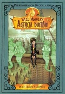 Picture of Will Moogley Agencja Duchów Duch drapacza chmur