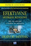 Efektywne ... - Patrick Lencioni - Ksiegarnia w UK