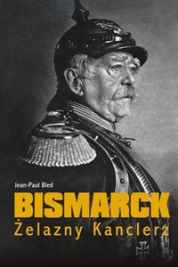 Obrazek Bismarck Żelazny Kanclerz