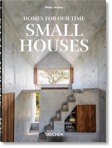 Picture of Homes For Our Time. Small Houses. 45th Ed.