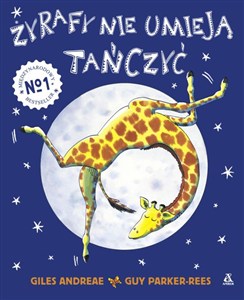 Obrazek Żyrafy nie umieją tańczyć