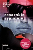 Książka : Cesarskie ... - Bret Easton Ellis