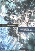 Książka : Wschodniki... - Aneta Kamińska