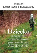 Polska książka : Dziecko z ... - Konstanty Barbara Ignaciuk