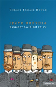 Picture of Język ukrycia Zapisany socjolekt gejów