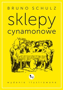 Obrazek Sklepy cynamonowe wydanie ilustrowane