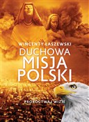 Zobacz : Duchowa mi... - Wincenty Łaszewski