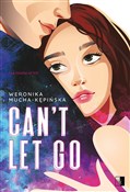 Can't Let ... - Weronika Mucha-Kępińska -  books from Poland