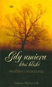 polish book : Gdy umiera... - Tomasz Ważny
