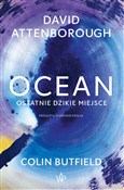 Książka : Ocean Osta... - David Attenborough, Colin Butfield
