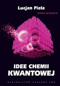 Idee chemi... - Lucjan Piela -  foreign books in polish 