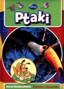 Obrazek Moja encyklopedia Ptaki