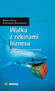 Picture of Walka z rekinami biznesu Sześcian wzrostu w konkurencji opartej na skali