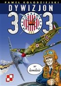 Dywizjon 3... - Paweł Kołodziejski -  Książka z wysyłką do UK