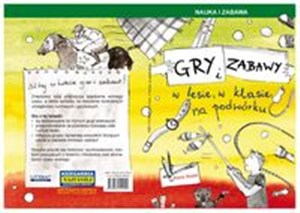 Picture of Gry i zabawy w lesie, w klasie, na podwórku