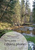 polish book : Sercem i d... - Grażyna Bułacińska-Drapik