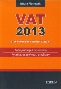 Obrazek Vat 2013 Interpretacje i orzeczenia Pytania, odpowiedzi, przykłady.