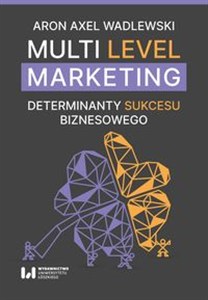 Picture of Multi Level Marketing Determinanty sukcesu biznesowego