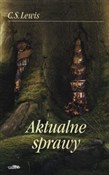 Polska książka : Aktualne s... - C.S. Lewis