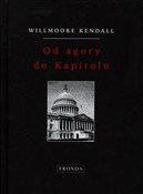 Książka : Od agory d... - Willmoore Kendall