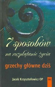 Picture of 7 sposobów na rozplątanie życia grzechy główne dziś