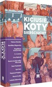 Książka : Kiciusie, ... - Tomasz Betcher, Karolina Głogowska, Magdalena Kruszewska, S.J. Lorenc, Ewa Małecki, Katarzy Miszczuk