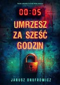 Umrzesz za... - Janusz Onufrowicz -  books in polish 