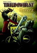 Zobacz : Triumwirat... - Robert Zaręba, Zygmunt Similak