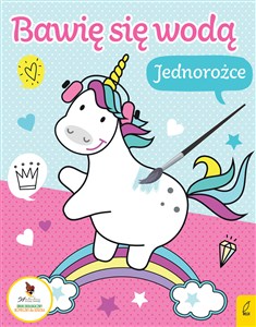 Obrazek Bawię się wodą. Jednorożce