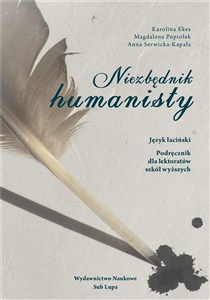 Obrazek Niezbędnik humanisty Język łaciński. Podręcznik  dla lektoratów  szkół wyższych