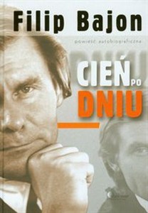 Obrazek Cień po dniu Powieść autobiograficzna