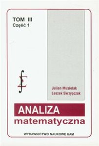 Obrazek Analiza matematyczna Tom 3 Część 1