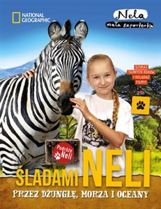 Obrazek Śladami Neli przez dżunglę, morza i oceany