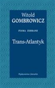 Obrazek Trans-Atlantyk Pisma zebrane