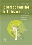 Książka : Biomechani... - Janusz Wiesław Błaszczyk