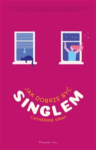 Obrazek Jak dobrze być singlem