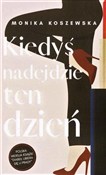 Kiedyś nad... - Monika Koszewska -  books in polish 